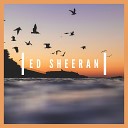 Jake Tucker - Ed Sheeran