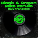 Block Crown Mike Ferullo - San Francisco