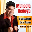 Marcelo Bedoya - Bomba de Chota