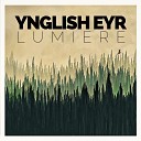 Ynglish Eyr - Lumiere