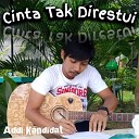 Addi Kandidat - Cinta Tak Direstui