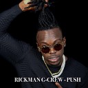 Rickman G Crew - Push