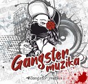 Gangster MuZika - Chem Haskanum Remix