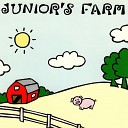 Junior s Farm - This Is What I Am