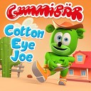 Gummib r - Cotton Eye Joe