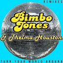 Bimbo Jones Thelma Houston - Turn Your World Around Spin Sista s Radio…