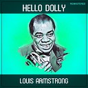 Louis Armstrong - Hello, Dolly (2021 Remastered Version)