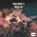 Tightrope 5 - Bottles