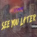 C F Vadar - See You Later