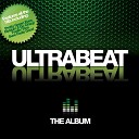 Ultrabeat Scott Brown - Elysium I Go Crazy