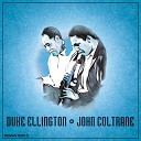 Duke Ellington John Coltran - Big Nick 2021 Remastered Version