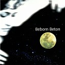 Beborn Beton - Sleeping Beauty