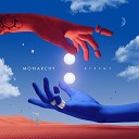 Monarchy - Burn The Sun