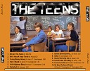 The Teens - Rock N Roll Is My Life