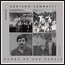 Adriano Sambatti - Samba do Seu Dercio