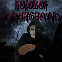 KOLOBOK UNDERGROUND - Russo Turisto