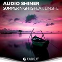 Audio Shiner feat Linshe - Summer Nights