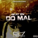 DJ MERAKI MC BM OFICIAL MC LUIZINHO JD - Beat Zn do Mal