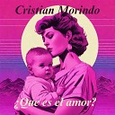 Cristian Morindo - que Es El amor