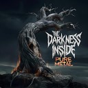 The Darkness Inside - The Origin of Power