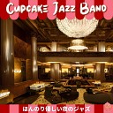 Cupcake Jazz Band - Moonlit Musing by the Fire