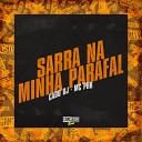 Cadu DJ MC PHR Gangstar Funk - Sarra na Minha Parafal