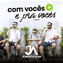 J nior Alan - Um Homem e Duas Mulheres Mais um Copo Peito…