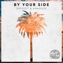 Deepest & AMHouse - By Your Side (Original Mix)