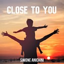 Simone anichini - Close to You