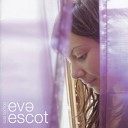 Eva Escot - Me He de Guardar