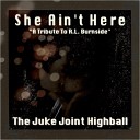 The Juke Joint Highball - Long Haired Doney