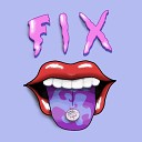 George Foster feat Fizzle P - Fix