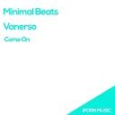 Minimal Beats Vanerso - Come On