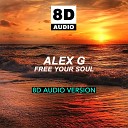 Alex G - Lose Control 8D AUDIO Version