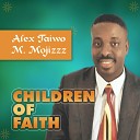 Alex Taiwo M Mojizzz - The Light