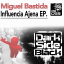Miguel Bastida - Influencia Ajena