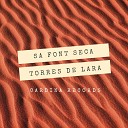 Torres de Lara - Sa Font Seca