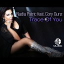 Nadia Patric Cory Gunz - Trace of You Serbsican Remix