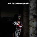 Ben The Groove - Swingy