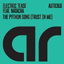 Electric Tease feat Natacha - The Python Song Trust In Me