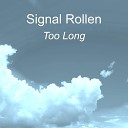 Signal Rollen - Freedom Fighters