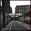 Urban Theory - Dirty Faces