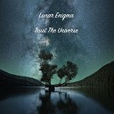 Lunar Enigma - Trust The Universe
