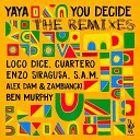 Yaya - Black Mamba Loco Dice Remix