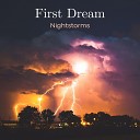 First Dream - Nightstorms