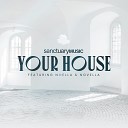Sanctuary Music feat Niiella Novella - Your House