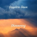 Sapphire Dawn - Shimmering