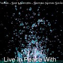 Live In Peace With - Relaxing Rain and Thunder Sleep Meditation Soothing Nature…