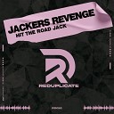Jackers Revenge - Hit the Road Jack Clubmix
