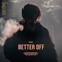 Chico40 - Better Off